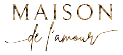 MAISON DE L'AMOUR